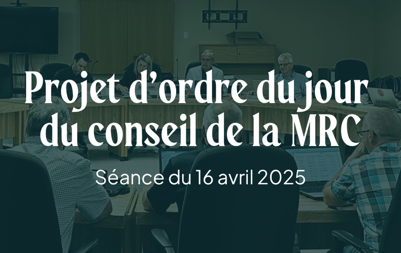 Prochaine séance du Conseil de la MRC